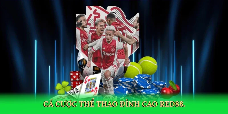 Cá cược thể thao đỉnh cao RED88.