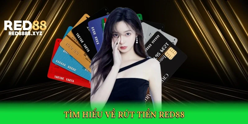 tim-hieu-ve-rut-tien-red88-2