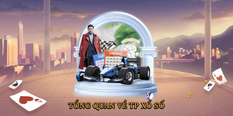 tong-quan-ve-tp-xo-so-1