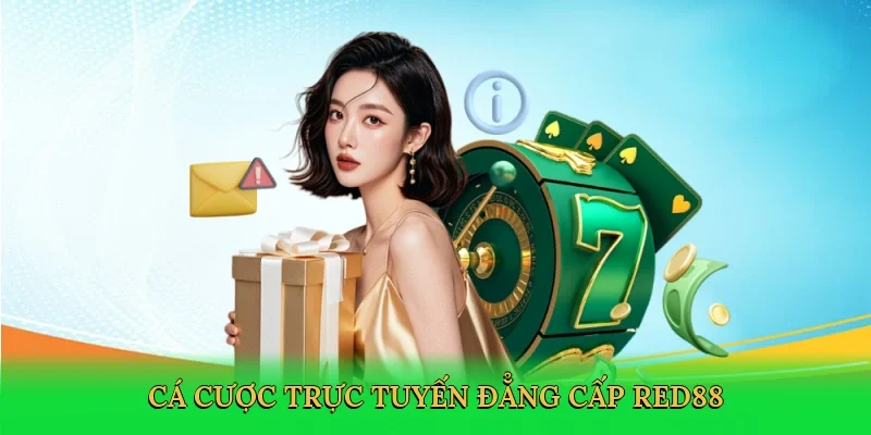 Cá cược trực tuyến đẳng cấp Red88